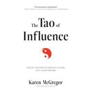 Tao and the Four Pillars of Influence by Mcgregor, Karen; Twyman, James, 9781642502756