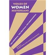 Voices of Women Historians by Boris, Eileen; Chaudhuri, Nupur, 9780253212757