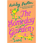 The Someday Garden by Poston, Ashley, 9780593952757