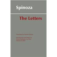 The Letters by Spinoza, Benedictus de; Shirley, Samuel; Barbone, Steven; Rice, Lee; Adler, Jacob, 9780872202757