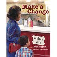 Make a Change by Rucker, Rhonda Lynn; Rucker, James (CON); Nicol, Brock, 9781455622757