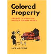 Colored Property by Freund, David M. P., 9780226262758