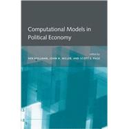 Computational Models in Political Economy by Ken Kollman, John H. Miller and Scott E. Page (Eds.), 9780262112758
