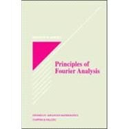 Principles of Fourier Analysis by Howell; Kenneth B., 9780849382758