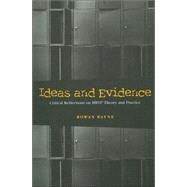 Ideas And Evidence by Bayne, Rowan, 9780935652758