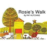 Rosie's Walk by Hutchins, Pat; Hutchins, Pat, 9781481422758
