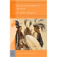 King Solomon's Mines (Barnes & Noble Classics Series) by Haggard, H. Rider; Ivry, Benjamin; Ivry, Benjamin, 9781593082758
