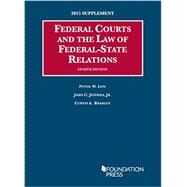 Federal Courts and the Law of Federal-state Relations: 2015 Supplement by Low, Peter; Jeffries, John, Jr.; Bradley, Curtis, 9781628102758