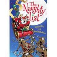 The Naughty List by Fry, Michael; Fry, Michael; Jackson, Bradley, 9780063042759