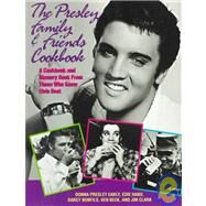 The Presley Family & Friends Cookbook by Early, Donna Presley, 9781888952759