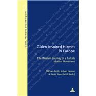 Gulen-Inspired Hizmet in Europe by elik, Grkan; Leman, Johan; Steenbrink, Karel, 9782875742759