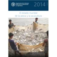 El estado mundial de la pesca y la acuicultura 2014 by Food and Agriculture Organization of the United States, 9789253082759