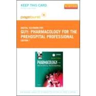 Pharmacology for the Prehospital Professional: Pageburst Retail by Guy, Jeffrey S., 9780323092760
