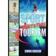 Sport and Adventure Tourism by Chon; Kaye Sung, 9780789012760