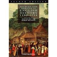 Sources and Debates in English History, 1485 - 1714 by Key, Newton; Bucholz, Robert, 9781405162760