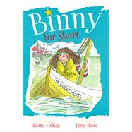 Binny for Short by McKay, Hilary; Player, Micah, 9781442482760