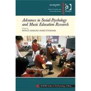 Advances in Social-psychology and Music Education Research by Ward-Steinman,Patrice Madura, 9781409422761