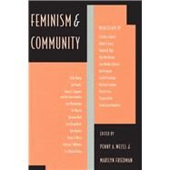 Feminism and Community by Weiss, Penny A.; Friedman, Marilyn, 9781566392761