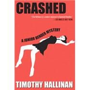 Crashed by HALLINAN, TIMOTHY, 9781616952761