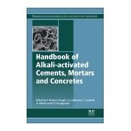 Handbook of Alkali-Activated Cements, Mortars and Concretes by Pacheco-Torgal; Labrincha; Leonelli; Palomo; Chindaprasit, 9781782422761