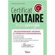Certificat Voltaire - Un entranement intensif  l'preuve d'orthographe by Dominique Dumas, 9782311212761