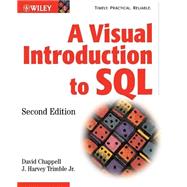 A Visual Introduction to SQL by Chappell, David; Trimble, J. Harvey, 9780471412762