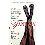 Fantasy by Feehan, Christine; Jeffries, Sabrina; Holly, Emma; Minger, Elda, 9780515132762