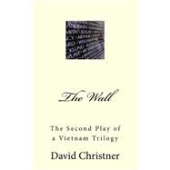 The Wall by Christner, David W., 9781518862762