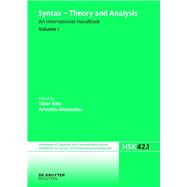 Syntax - Theory and Analysis by Kiss, Tibor; Alexiadou, Artemis, 9783110202762