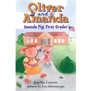 Amanda Pig, First Grader by Van Leeuwen, Jean; Schweninger, Ann, 9780142412763