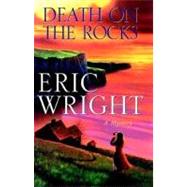Death on the Rocks by Wright, Eric, 9780312312763