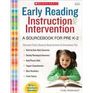 Early Reading Instruction and Intervention: A Sourcebook for PreK-2 by Middendorf, Cindy, 9780545442763