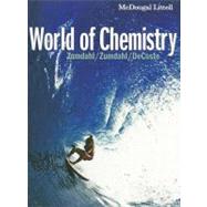 World of Chemistry, 2007 edition by Zumdahl, Steven S., 9780618562763