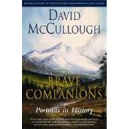 Brave Companions by McCullough, David, 9780671792763