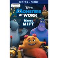 Meet MIFT (Disney Monsters at Work) by Unknown, 9780736442763