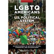 Lgbtq Americans in the U.s. Political System by Pierceson, Jason, 9781440852763