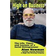 High on Business by Newman, Alan; Morris, Stephen (CON), 9781463552763