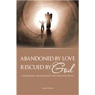 Abandoned by Love by Ann Davis, 9781665512763