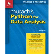 Murach's Python for Data Analysis by McCoy, Scott, 9781943872763
