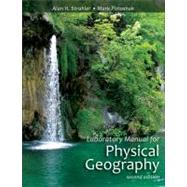 Laboratory Manual for Physical Geography by Strahler, Alan H.; Potosnak, Mark, 9780470952764