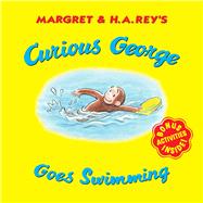 Curious George Goes Swimming by Rey, H. A., 9780358242765