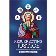 Resurrecting Justice by Harink, Douglas, 9780830852765