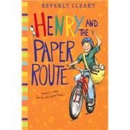 Henry and the Paper Route by Cleary, Beverly, 9780881032765
