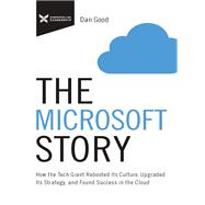 The Microsoft Story by Dan Good, 9781400232765