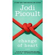 Change of Heart A Novel by Picoult, Jodi, 9781668012765