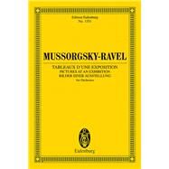 Pictures at an Exhibition Instrumentation By Maurice Ravel - Study Score by Mussorgsky, Modeste; Ravel, Maurice; Orenstein, Arbie, 9783795772765