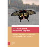 The Governance of International Migration by Ustubici, Aysen, 9789462982765