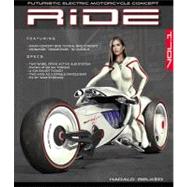 Ride: Futuristic Electric Motorcycle Concept by Design Studio Press; Belker, Harald, 9781933492766