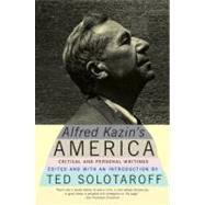 Alfred Kazin's America by Kazin, Alfred, 9780060512767