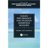 Human Performance and Situation Awareness Measures by Valerie Jane Gawron, 9780429672767